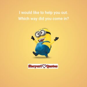 minions quotes on life
