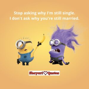 minions with funny quotes