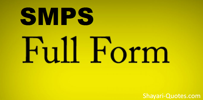 smps full form
